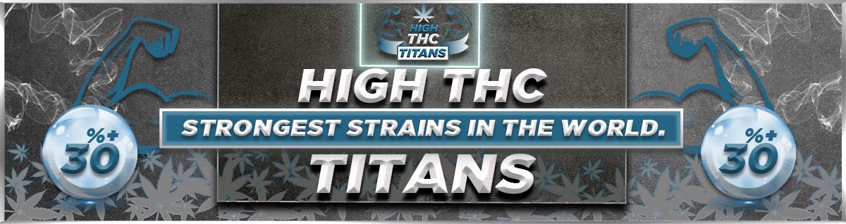 High THC Titans